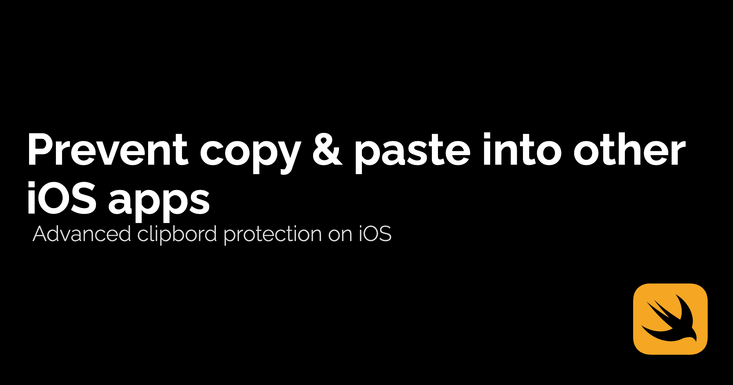 Prevent copy & paste into other iOS apps